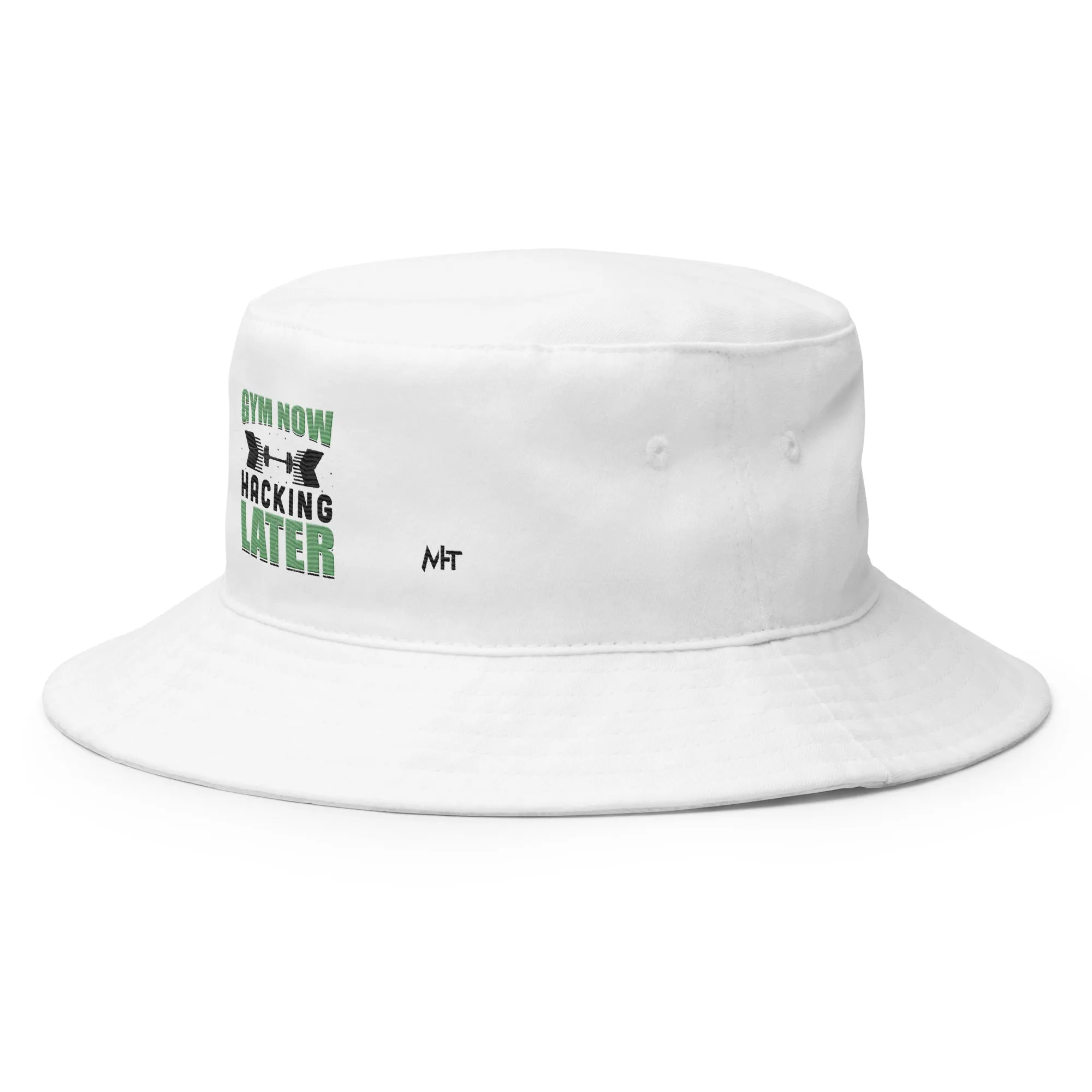 Gym now, hacking later - Bucket Hat