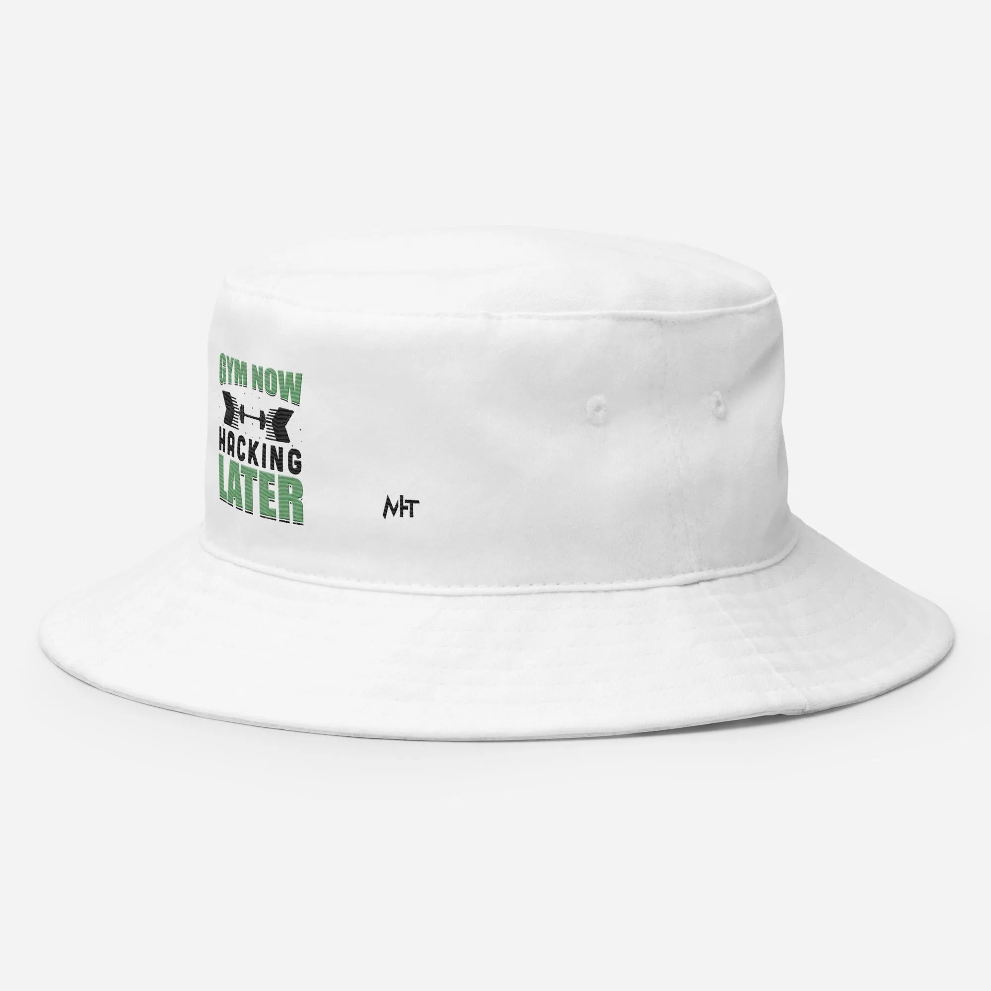 Gym now, hacking later - Bucket Hat