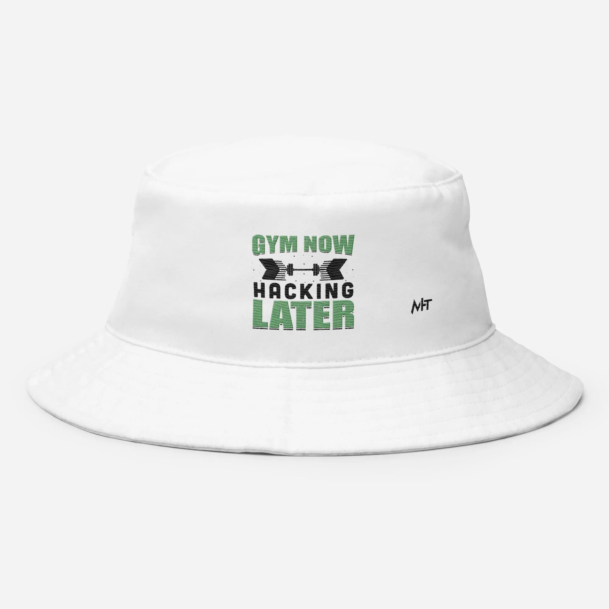 Gym now, hacking later - Bucket Hat