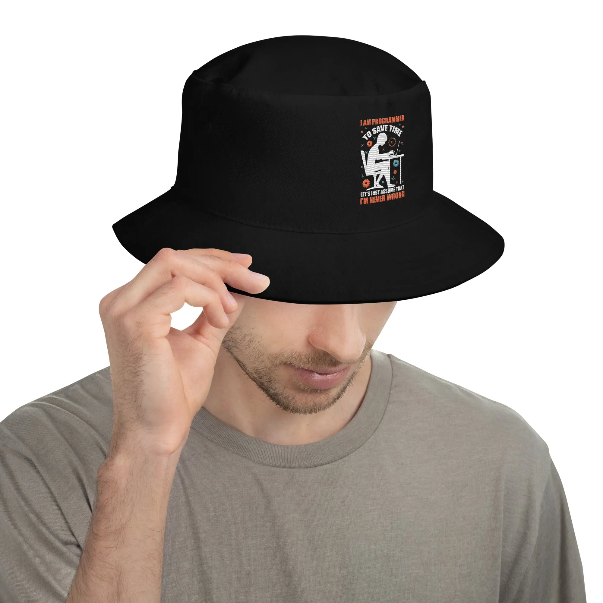 I am Programmer, to Save time, let's just Assume; I am never Wrong - Bucket Hat